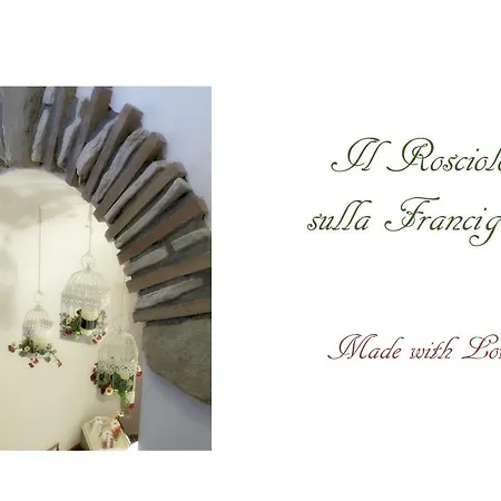 Il Rosciolo Sulla Francigena * Formello